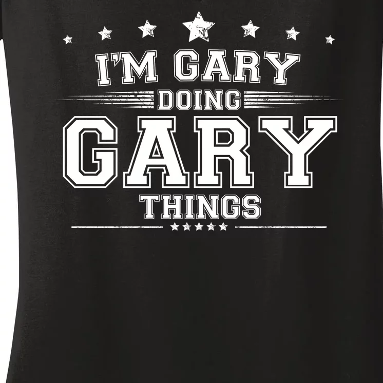 Im Gary Doing Gary Things Women's V-Neck T-Shirt