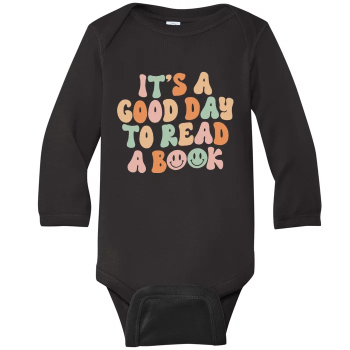 It's Good Day To Read Book Funny Library Reading Lovers Baby Long Sleeve Bodysuit