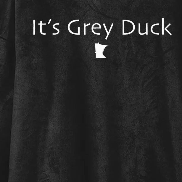 ItS Grey Duck Funny Minnesota Gift Gray Mn Nice Hooded Wearable Blanket