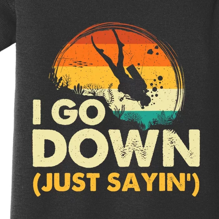 I Go Down Scuba Diver Diving Instructor Underwater Baby Bodysuit