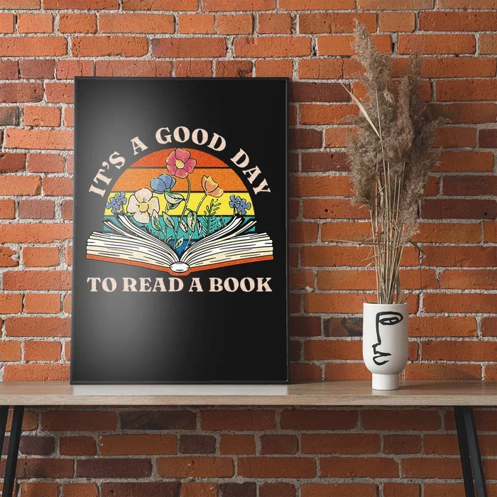 Its Good Day To Read Book Funny Library Reading Lovers Poster