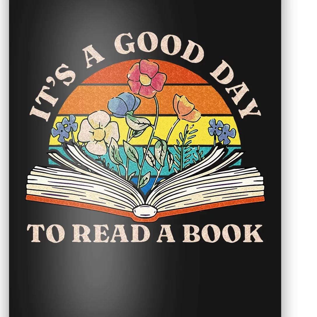 Its Good Day To Read Book Funny Library Reading Lovers Poster