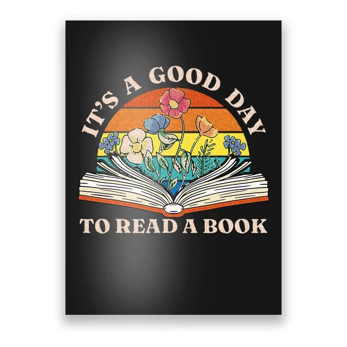 Its Good Day To Read Book Funny Library Reading Lovers Poster