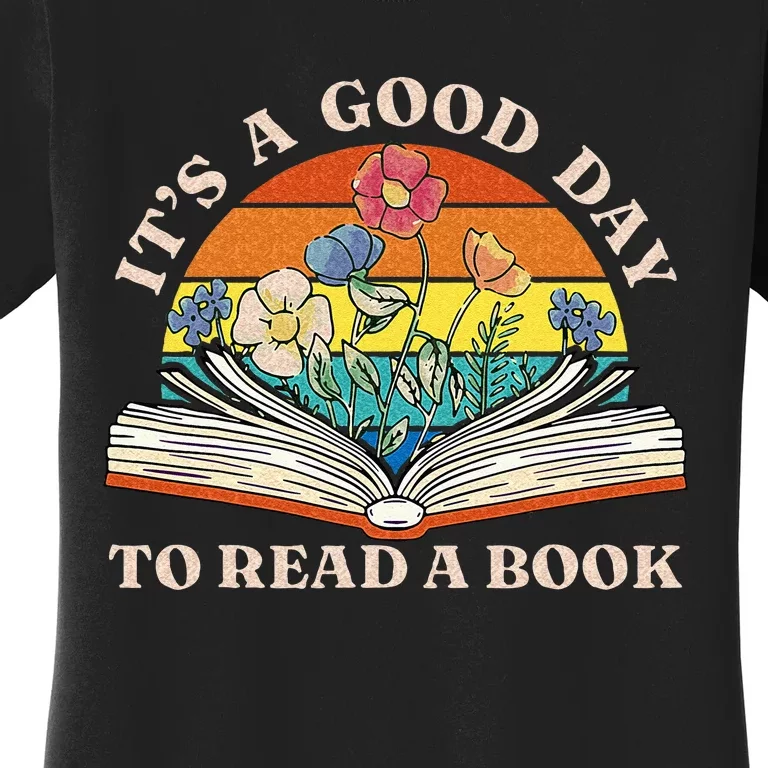 Its Good Day To Read Book Funny Library Reading Lovers Women's T-Shirt