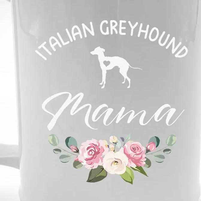 Italian Greyhound Dog Mama Silhouette Mom Mothers Day Front & Back Beer Stein