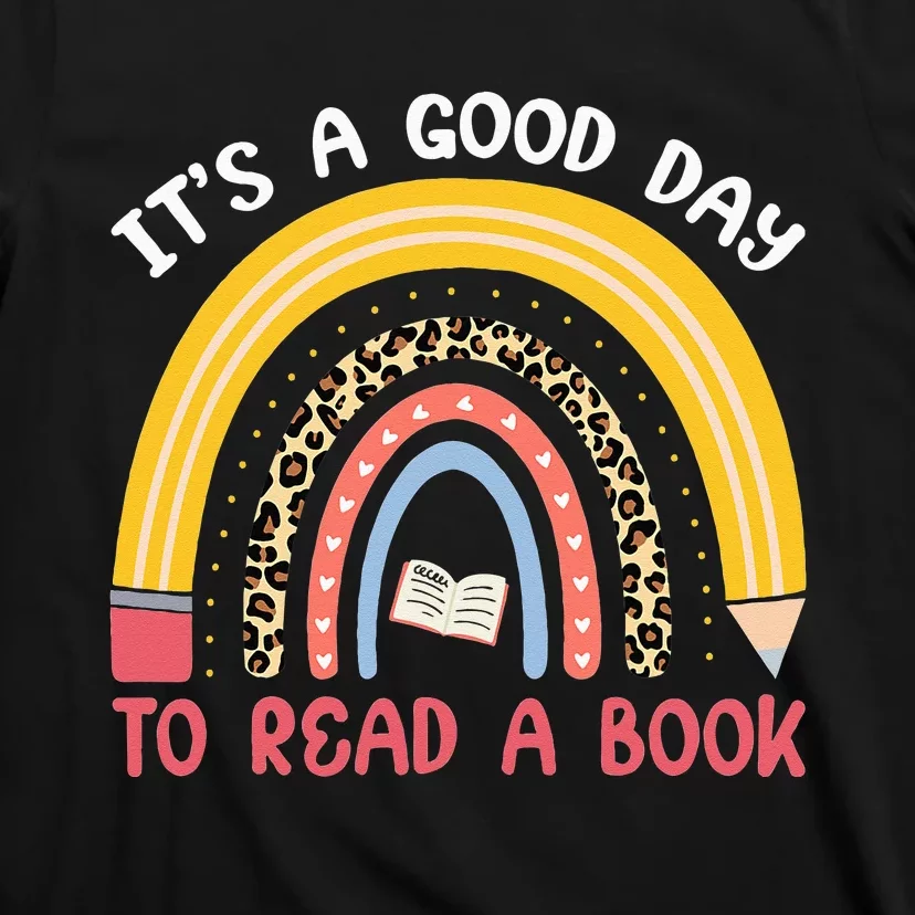 It's Good Day To Read Book Funny Library Reading Lovers T-Shirt