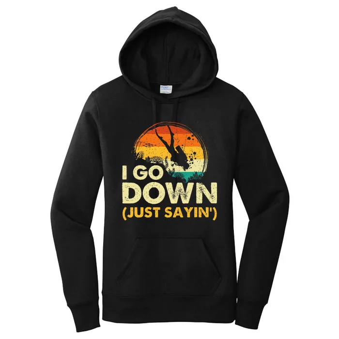 I Go Down Scuba Diver Diving Instructor Underwater Women's Pullover Hoodie