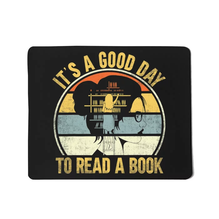 Its Good Day To Read Book Funny Book Day Shirts Mousepad