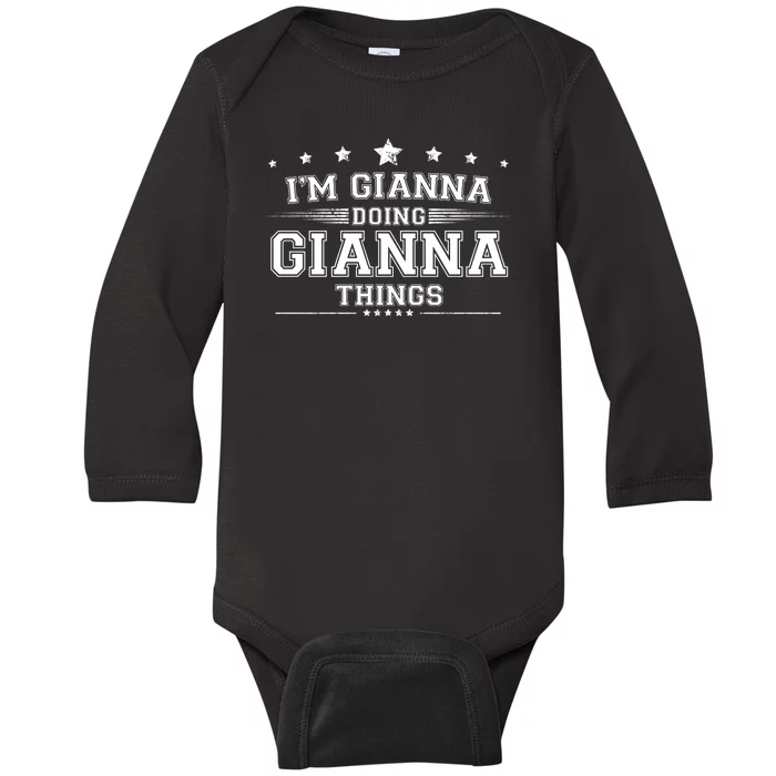 Im Gianna Doing Gianna Things Baby Long Sleeve Bodysuit