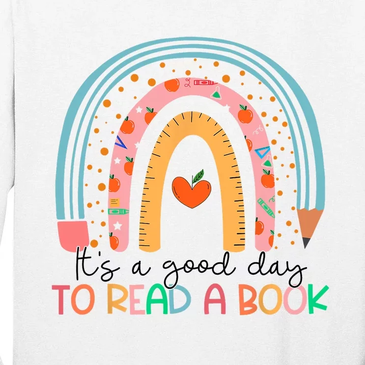 Its Good Day To Read Book Funny Library Reading Lovers Tall Long Sleeve T-Shirt