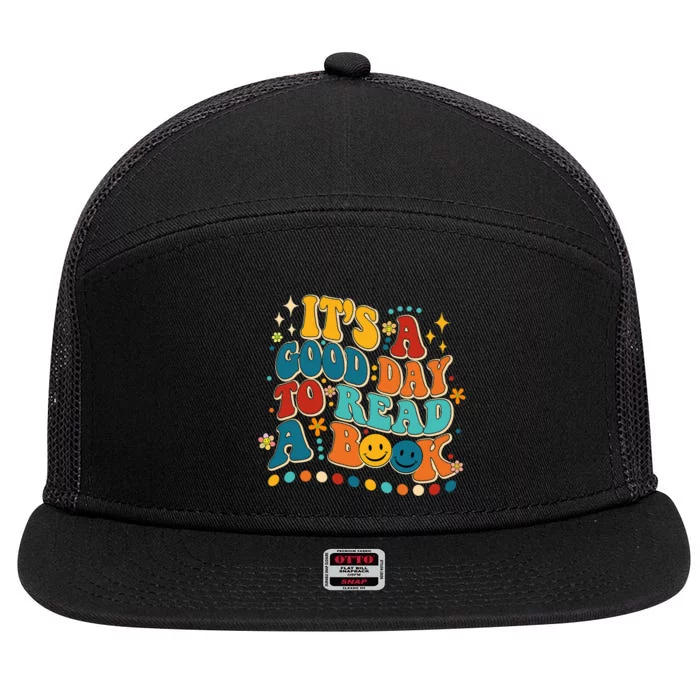 Its Good Day To Read Book Funny Library Book Day 7 Panel Mesh Trucker Snapback Hat