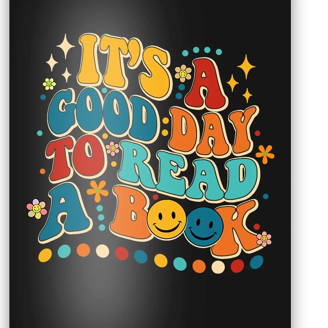 Its Good Day To Read Book Funny Library Book Day Poster