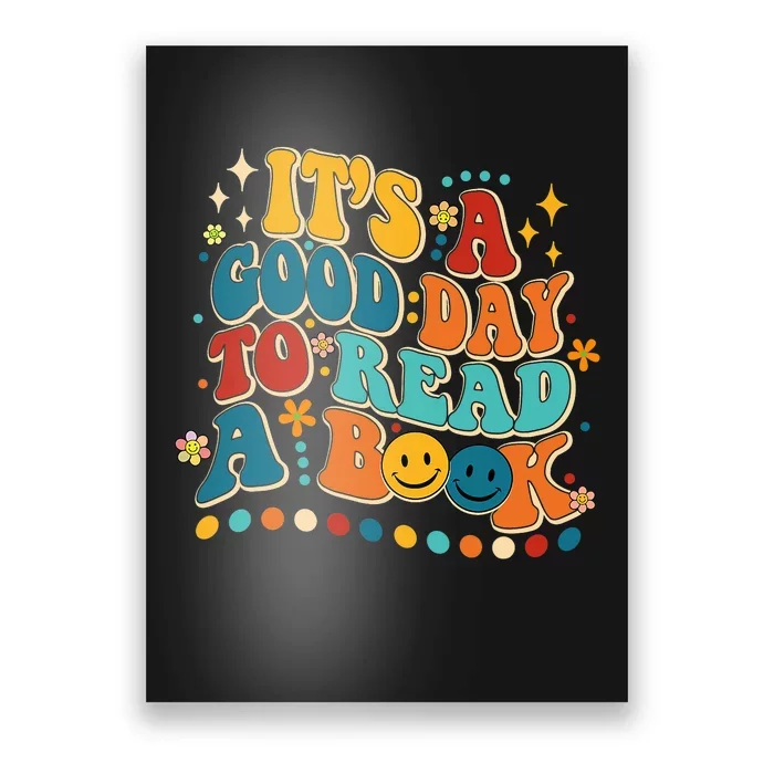 Its Good Day To Read Book Funny Library Book Day Poster