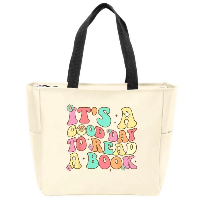 Its Good Day To Read Book Funny Library Reading Lovers Zip Tote Bag