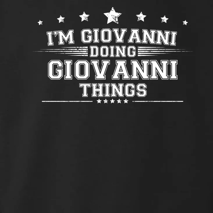 Im Giovanni Doing Giovanni Things Toddler Hoodie