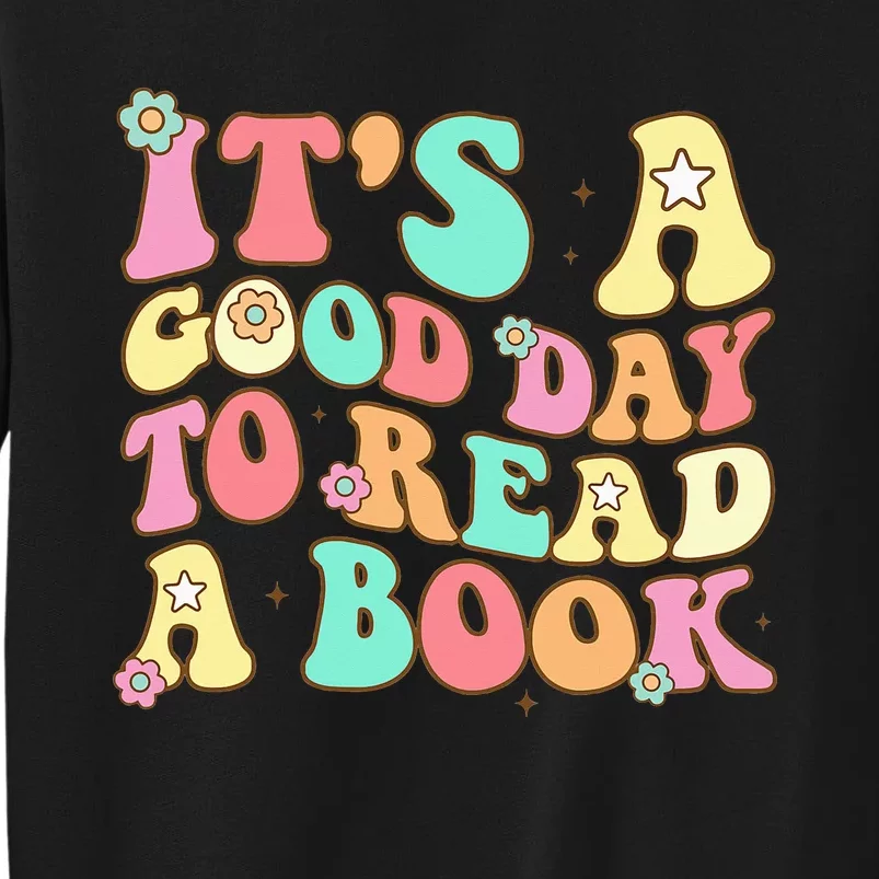 It's Good Day To Read Book Funny Library Reading Lovers Sweatshirt