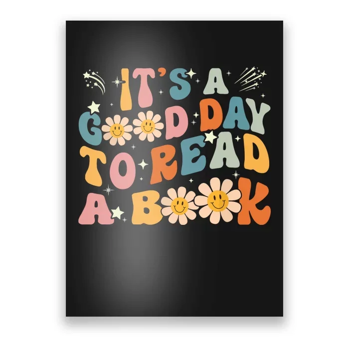 Its Good Day To Read Book Funny Library Reading Lovers Poster