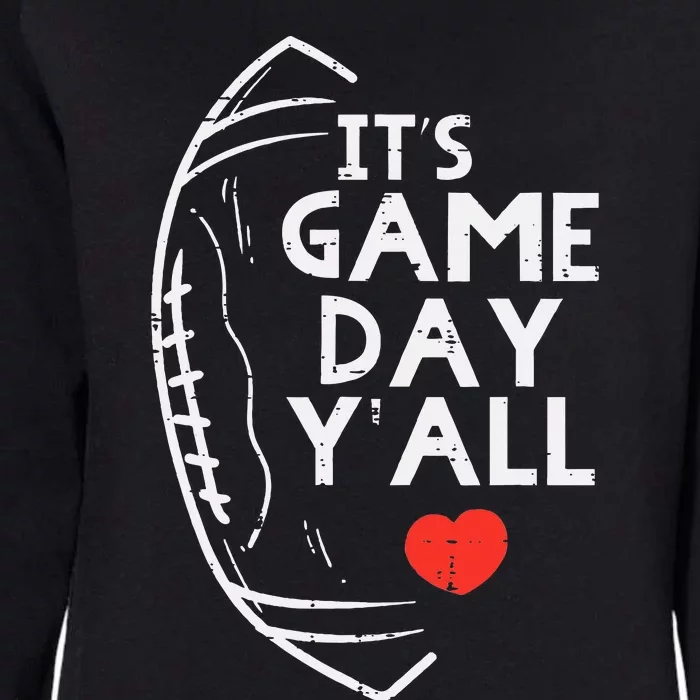 Its Game Day Yall American Football Sports Womens California Wash Sweatshirt