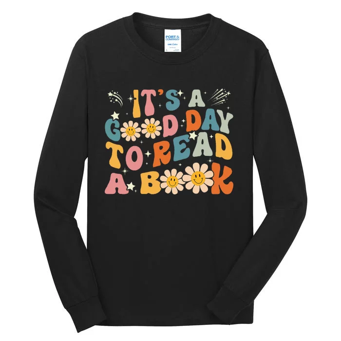 ItS Good Day To Read Book Library Reading Lovers Tall Long Sleeve T-Shirt