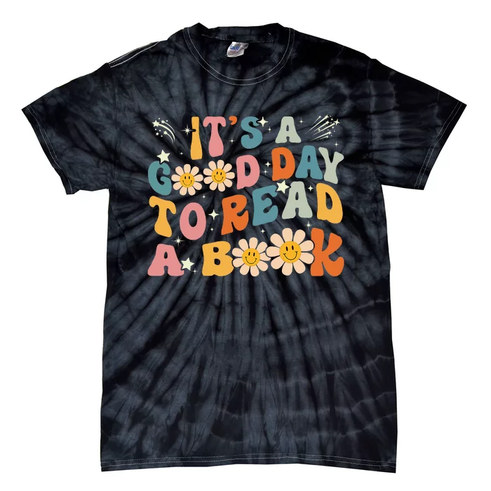 ItS Good Day To Read Book Library Reading Lovers Tie-Dye T-Shirt