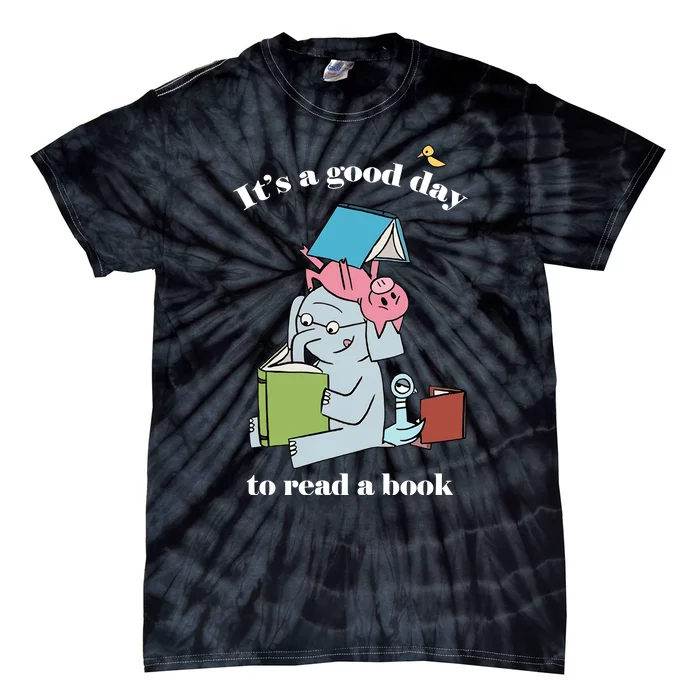 It's Good Day To Read A Book Read Across America Reading Day Book Lover Tie-Dye T-Shirt