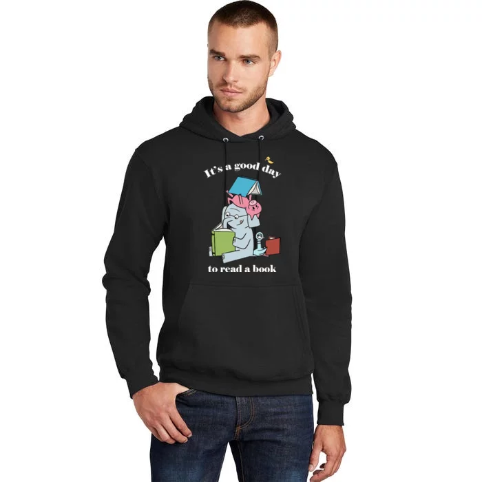 It's Good Day To Read A Book Read Across America Reading Day Book Lover Tall Hoodie