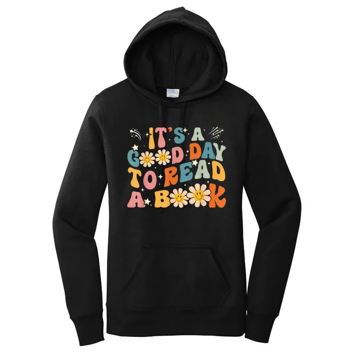 It's Good Day To Read Book Funny Library Reading Lovers Women's Pullover Hoodie