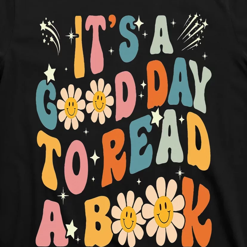 It's Good Day To Read Book Funny Library Reading Lovers T-Shirt