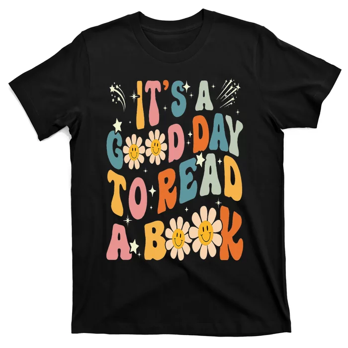 It's Good Day To Read Book Funny Library Reading Lovers T-Shirt