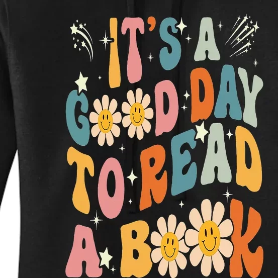 It's Good Day To Read Book Funny Library Reading Lovers Women's Pullover Hoodie