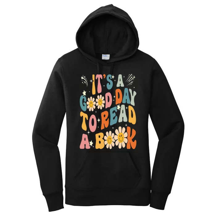 It's Good Day To Read Book Funny Library Reading Lovers Women's Pullover Hoodie