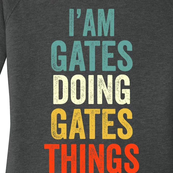 IM Gates Doing Gates Things Gates Personalized Women's Perfect Tri Tunic Long Sleeve Shirt