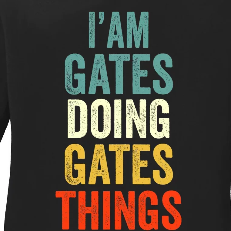 IM Gates Doing Gates Things Gates Personalized Ladies Long Sleeve Shirt