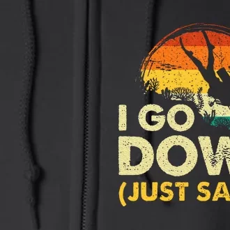 I Go Down Scuba Diver Diving Instructor Underwater Full Zip Hoodie