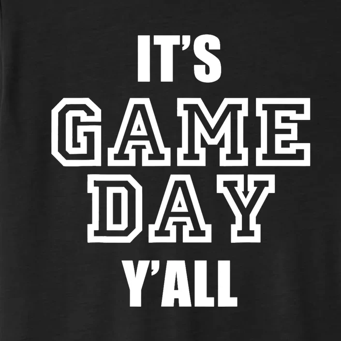 It's Game Day Y'all Funny Football Fan Tee ChromaSoft Performance T-Shirt