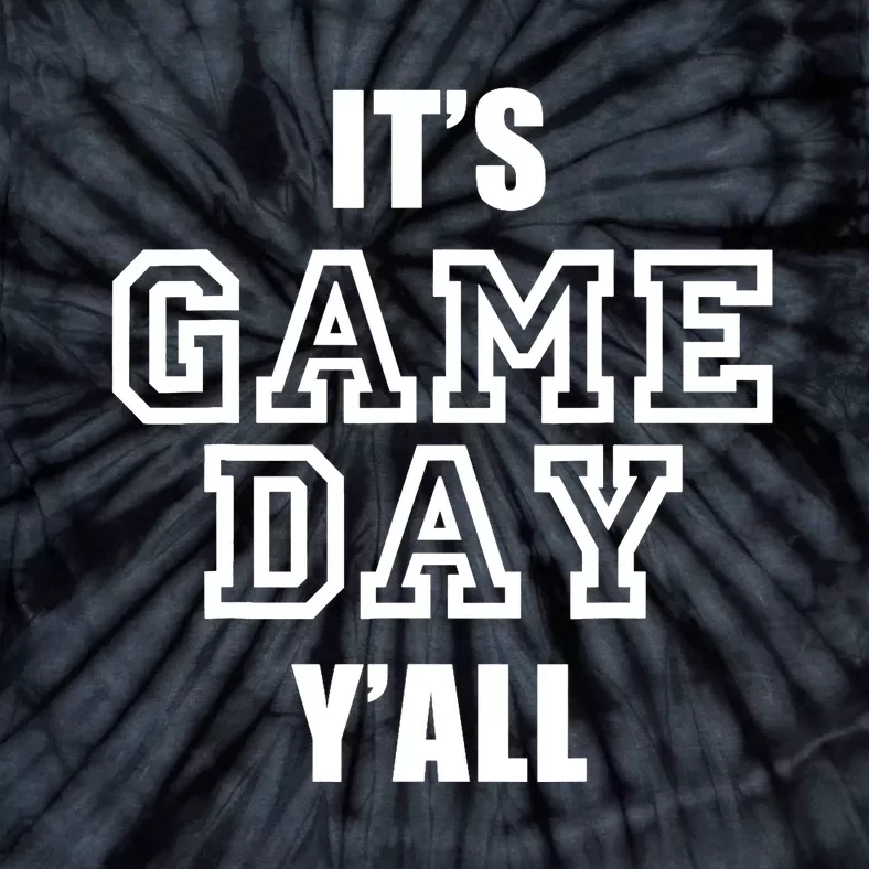 It's Game Day Y'all Funny Football Fan Tee Tie-Dye T-Shirt