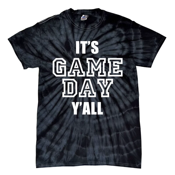 It's Game Day Y'all Funny Football Fan Tee Tie-Dye T-Shirt