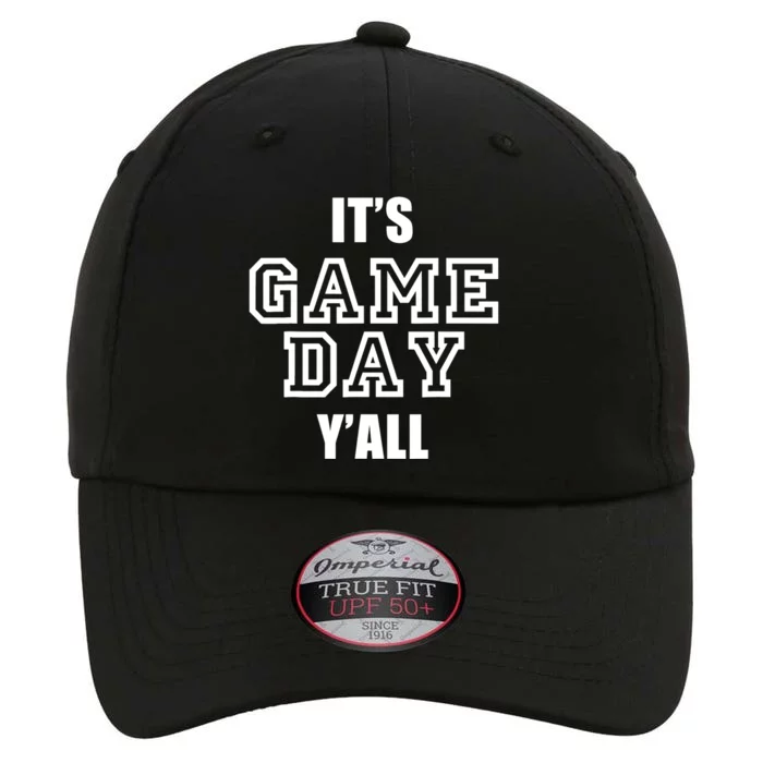 It's Game Day Y'all Funny Football Fan Tee The Original Performance Cap