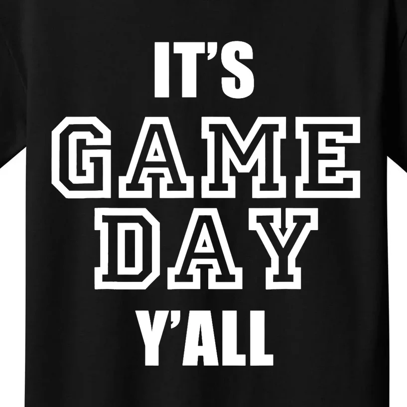 It's Game Day Y'all Funny Football Fan Tee Kids T-Shirt