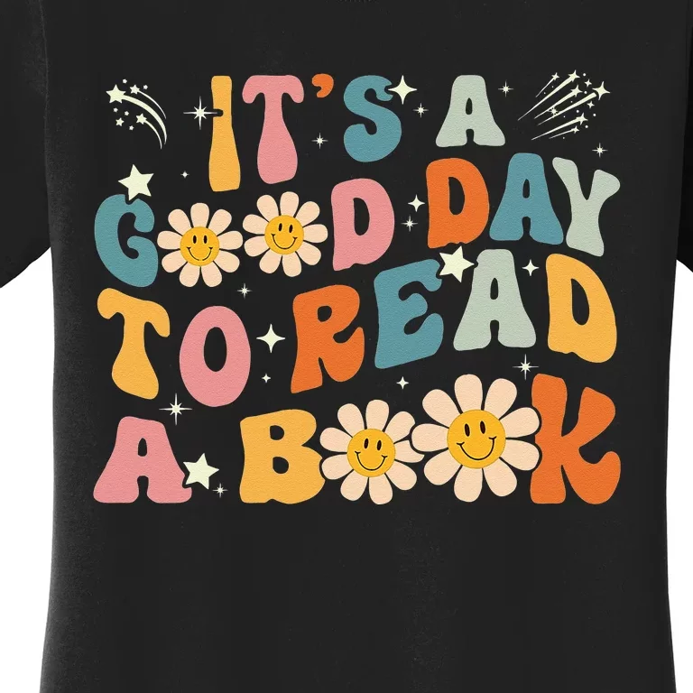 Its Good Day To Read Book Funny Library Reading Lovers Women's T-Shirt