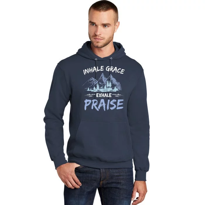 Inhale Grace Exhale Praise Vintage Camping Tall Hoodie