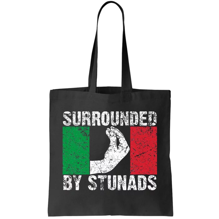 Italian Gift For Cool Surrounded By Stunads Tote Bag