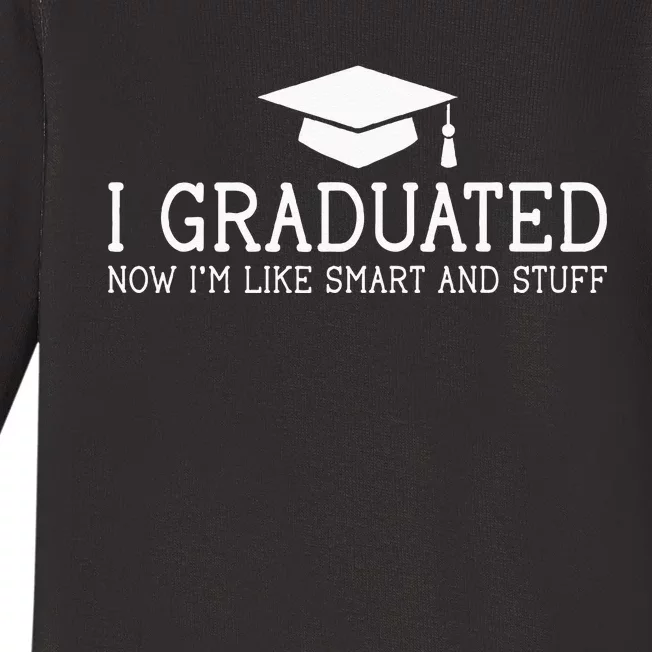 I Graduated Funny College High School Graduation Gift Senior Baby Long Sleeve Bodysuit