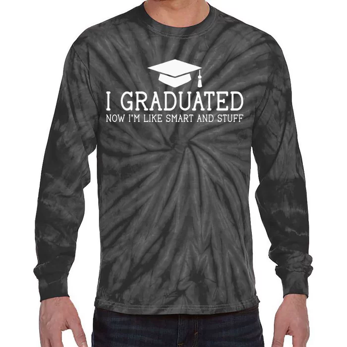 I Graduated Funny College High School Graduation Gift Senior Tie-Dye Long Sleeve Shirt