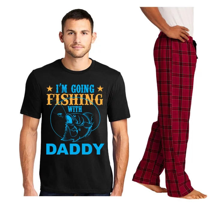 I'm Goin Fishing With Daddy Pajama Set