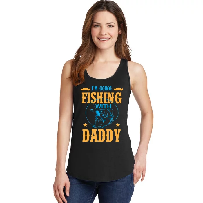 I'm Going Fishing With Daddy Ladies Essential Tank