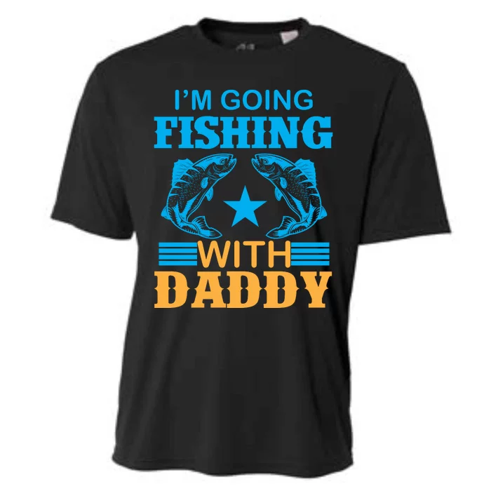 I'm Going Fishing With Daddy T Cooling Performance Crew T-Shirt