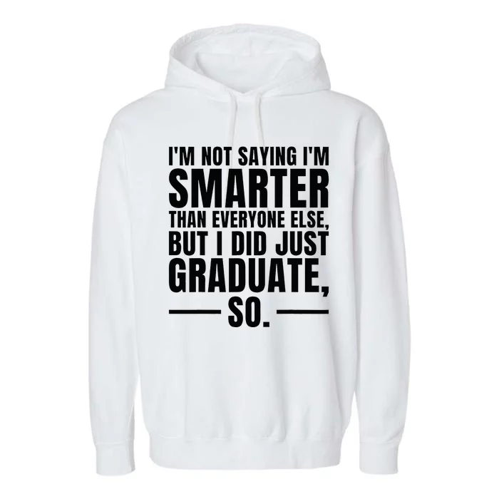 I Graduated Funny Graduation Seniors Him Or Her Garment-Dyed Fleece Hoodie