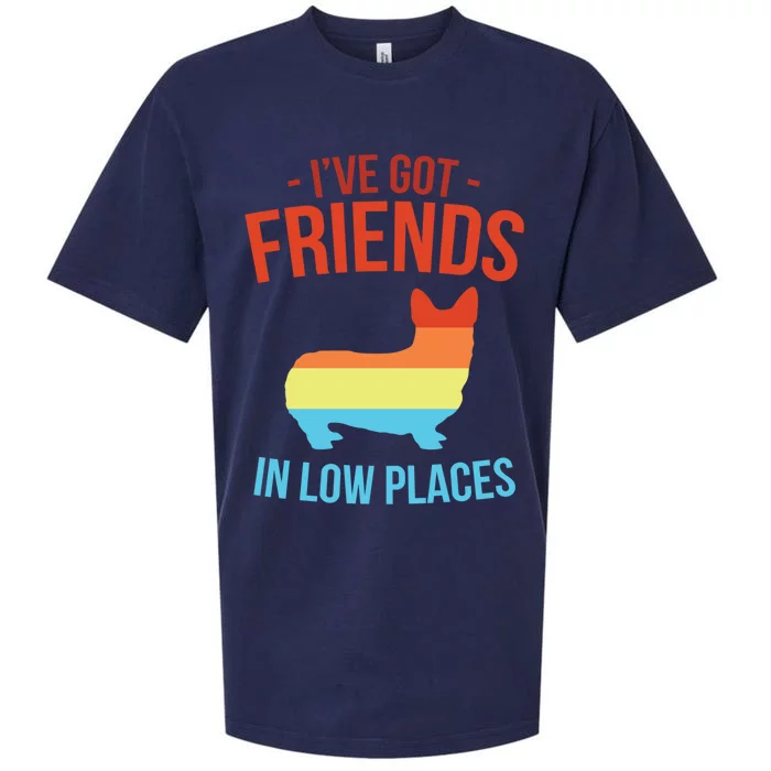 I've Got Friends In Low Places Pembroke Welsh Corgi Gift Sueded Cloud Jersey T-Shirt