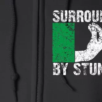 Italian Gift For Cool Surrounded By Stunads Full Zip Hoodie